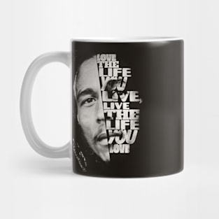 Love the life you live Mug